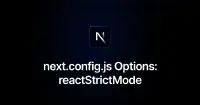 next.config.js Options: reactStrictMode | Next.js's image