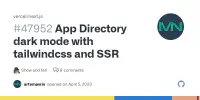 App Directory dark mode with tailwindcss and SSR · vercel/next.js · Discussion #47952 image