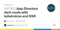 App Directory dark mode with tailwindcss and SSR · vercel next.js · Discussion #47952 image