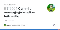Commit message generation fails with promptFiltered (422) on innocuous diff · Issue #316204 · microsoft/vscode image